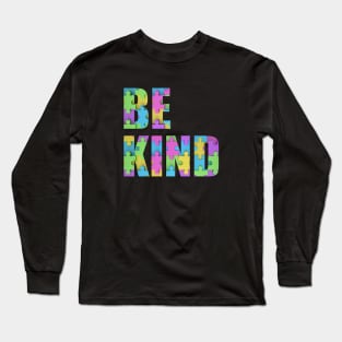 Be Kind - Autism Awareness Long Sleeve T-Shirt